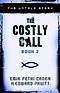 Costly Call The #2