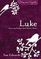 Luke : Discovering Healing in Jesus' Words to Women