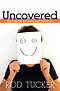 Uncovered - The Truth About Honesty And Community