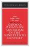 German Essays on Socialism in the Nineteenth Century: Marx, Engels, Bebel, and Others