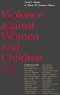 Violence Against Women and Children