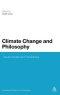 Climate Change and Philosophy