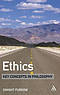 Ethics: Key Concepts In Philosophy