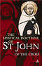The Mystical Doctrine of St. John of the Cross