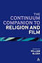 The Continuum Companion to Religion and Film