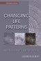 Changing Life Patterns: Adult Development in Spiritual Direction