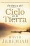 En Busca del Cielo En La Tierra