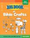 Big Book Of Bible Crafts For Kids Of All Ages
