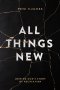 All Things New