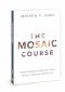 The Mosaic Course: Understanding World Religions from a Christian Perspective
