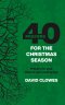 40 Prayers for the Christmas Season