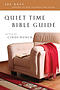 Quiet Time Bible Guide: 365 Days Through the New Testament and Psalms