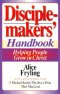 Disciplemakers' Handbook: Helping People Grow in Christ