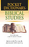 Pocket Dictionary of Biblical Studies: Over 300 Terms Clearly Concisely Defined
