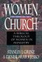 Women In The Church - A Biblical Theology Of Women In Ministry