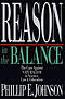 Reason In The Balance - The Case Against Naturalism In Science, Law Education
