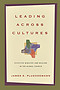 Leading Across Cultures – Effective Ministry And Mission In The Global Church