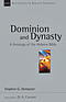 Dominion and Dynasty: A Theology of the Hebrew Bible