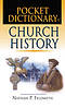 Pocket Dictionary of Church History