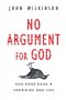 No Argument for God