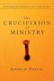 Crucifixion of Ministry