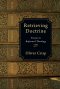 Retrieving Doctrine: Essays in Reformed Theology