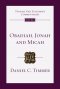 Obadiah, Jonah and Micah: An Introduction and Commentary