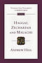 Haggai, Zechariah, Malachi: An Introduction and Commentary Volume 28