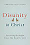 Disunity in Christ