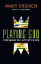 Playing God