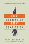 Great Commission, Great Compassion