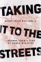 Taking It to the Streets: Lessons from a Life of Urban Ministry