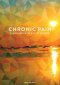 Chronic Pain: Finding Hope in the Midst of Suffering