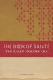 The Book of Saints: The Early Modern Era