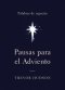 Pausas para el Adviento: Palabras de regocijo