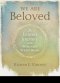 We Are Beloved: A Lenten Journey with Protestant Prayer Beads