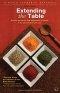Extending the Table: Recipes and Stories from Afghanistan to Zambia in the Spirit of More-With-Less