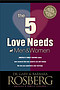 The 5 Love Needs of Men & Women
