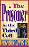 Prisoner in the Third Cell