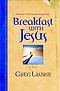 Breakfast with Jesus