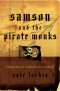 Samson And The Pirate Monks