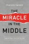 The Miracle in the Middle