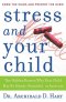 Stress And Your Child