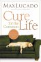 Cure For The Common Life Paperback Book