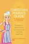 The Christian Mama's Guide to Parenting a Toddler