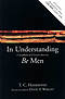 In Understanding Be Men
