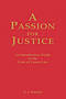 A Passion for Justice: A Practical Guide to the Code of Canon Law