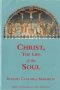 Christ, the Life of the Soul
