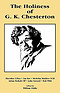 The Holiness of G K Chesterton