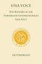 Una Voce: The History of the Foederatio Universalis Una Voce